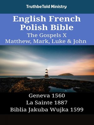 cover image of English French Polish Bible--The Gospels X--Matthew, Mark, Luke & John